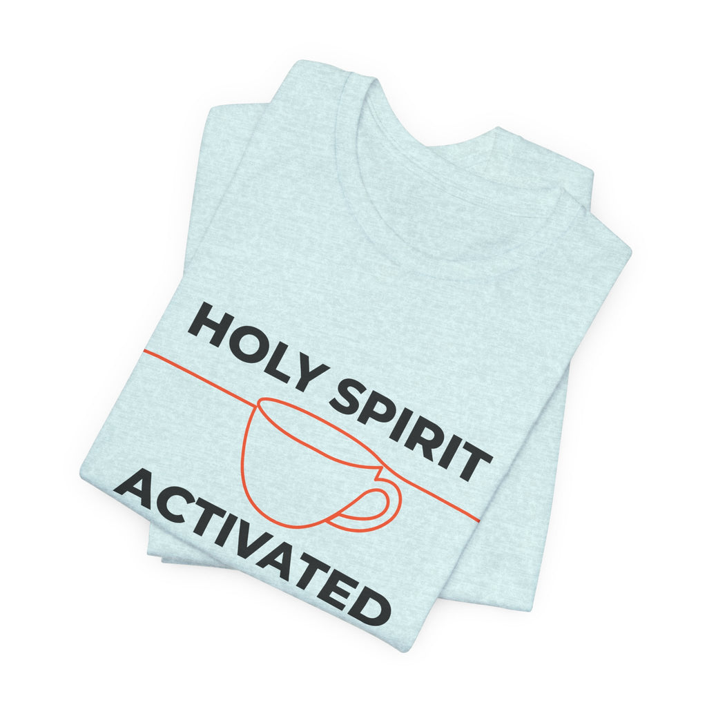 Light blue t-shirt with 'Holy Spirit Activated' text and cup graphic on a white background