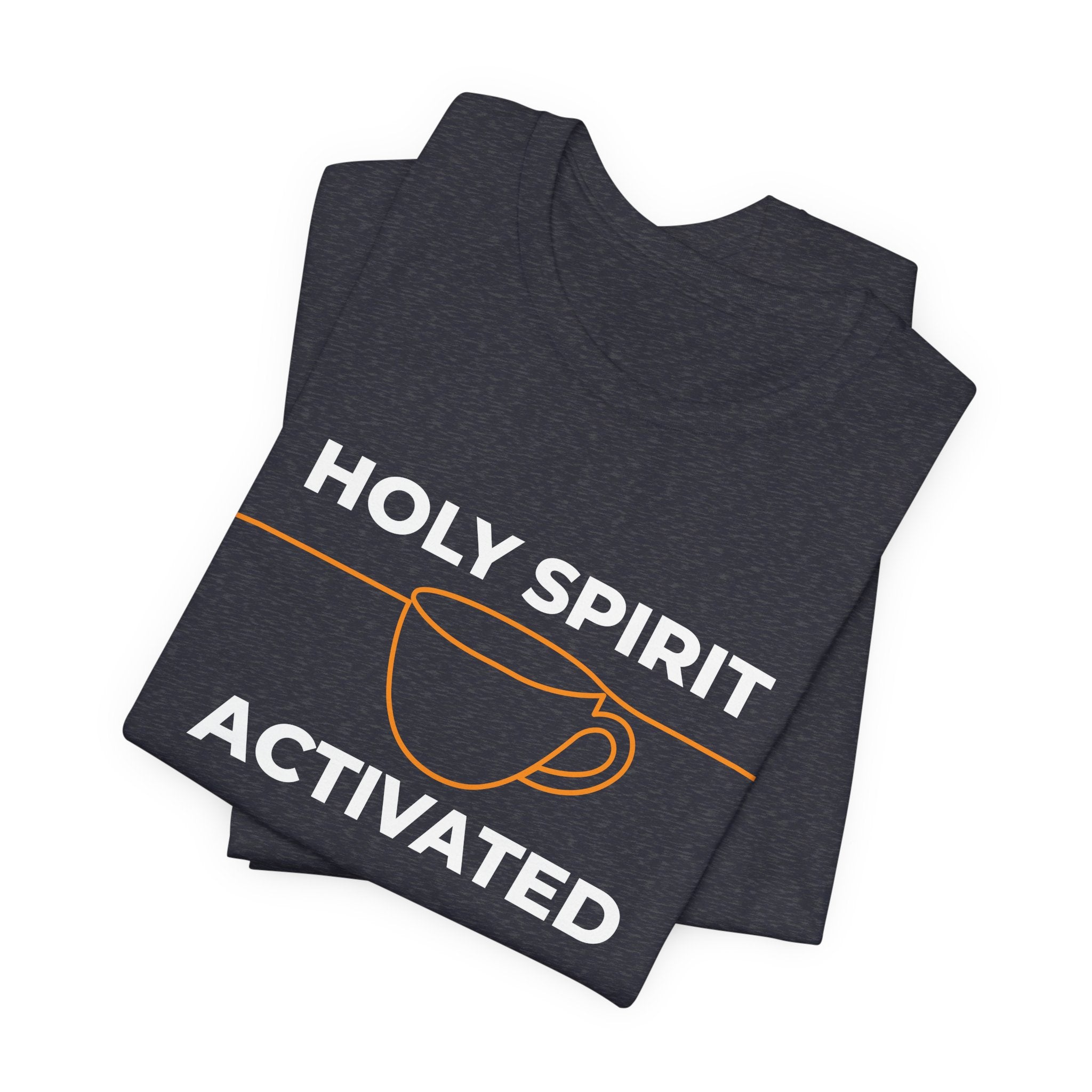 Holy Spirit Activated Coffee T‑Shirt — Christian Faith & Coffee Tee