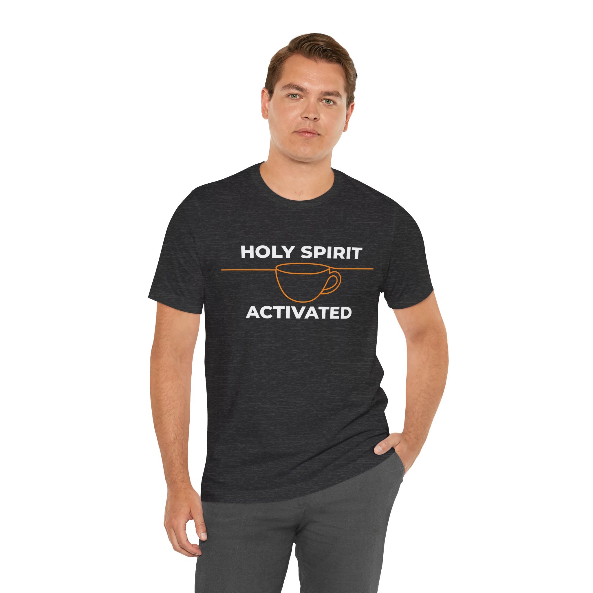 Holy Spirit Activated Coffee T‑Shirt — Christian Faith & Coffee Tee
