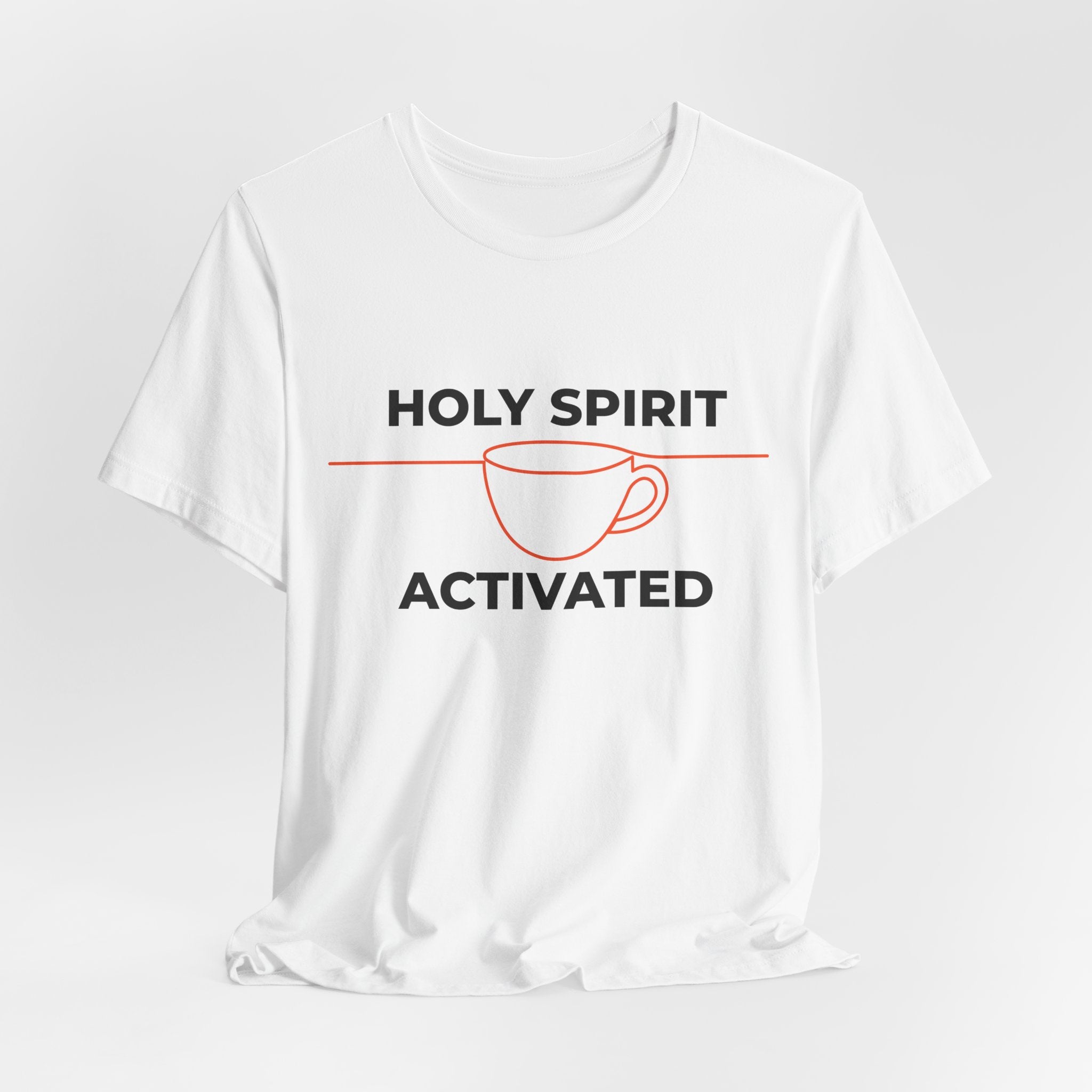 White t-shirt with 'Holy Spirit Activated' graphic on a white background