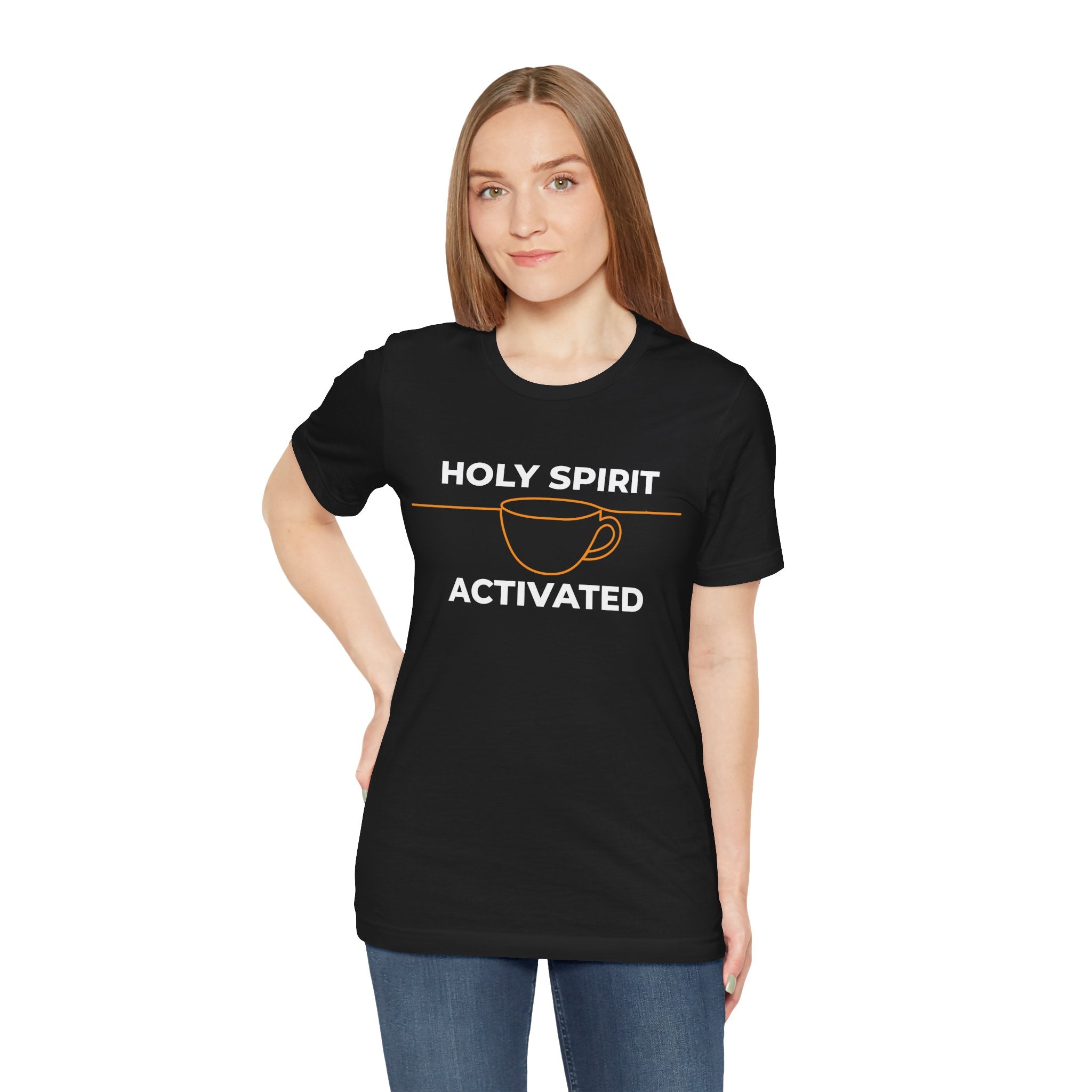 Holy Spirit Activated Coffee T‑Shirt — Christian Faith & Coffee Tee
