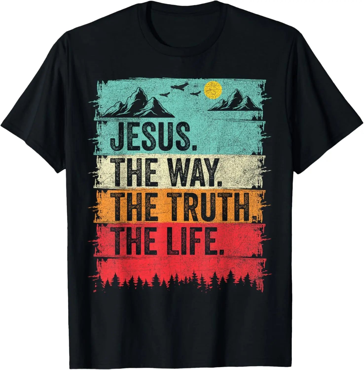 Black t-shirt with 'Jesus. The Way. The Truth. The Life.' graphic design on a white background