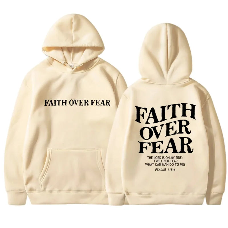 Beige hoodie with 'Faith Over Fear' text on front and back